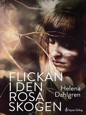cover image of Flickan i den rosa skogen
